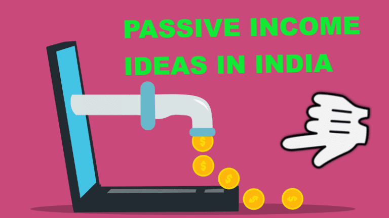 Passive income ideas in India