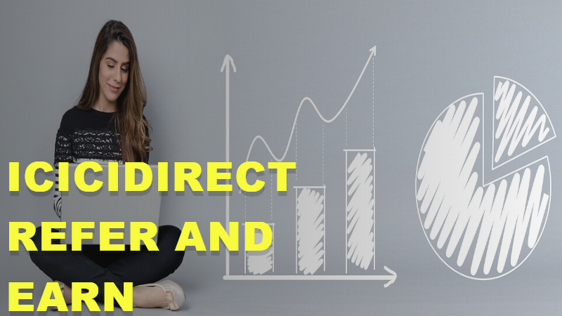 icicidirect refer and earn